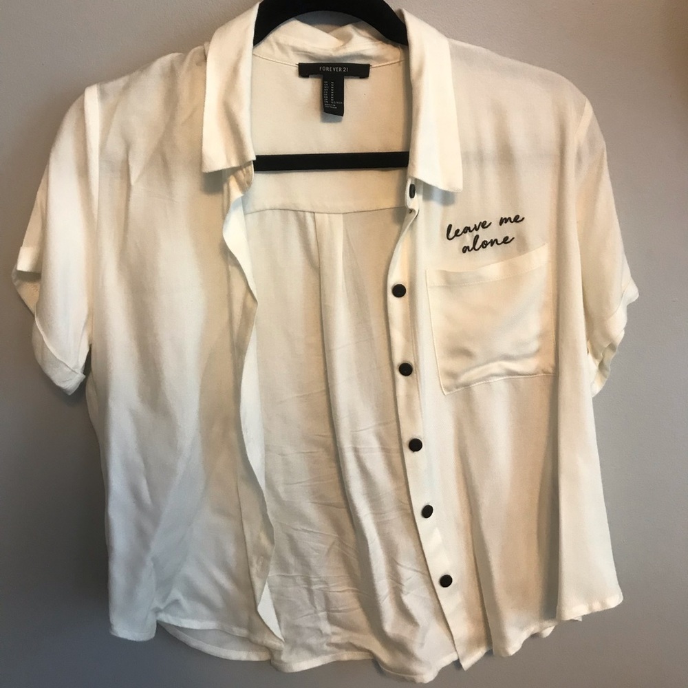 “Leave Me Alone” White Button-up